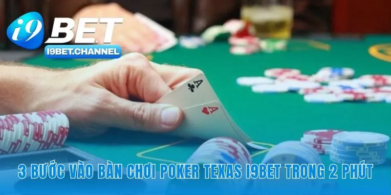 Con đường nhanh nhất đến bàn cược Poker Texas