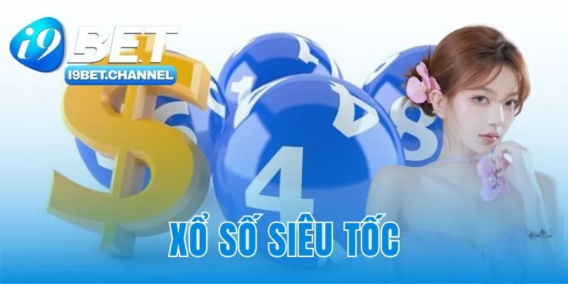 Xổ Số Siêu Tốc